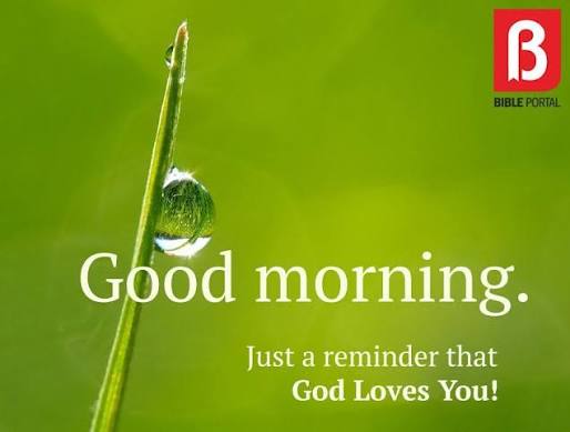 Good Morning God Loves Us